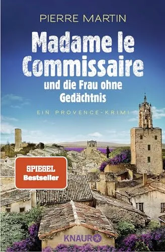 Madame le Commissaire und die Frau ohne Gedächtnis: Ein Provence-Krimi | Band 7 der Cosy Crime- und Krimi-Bestseller-Reihe (Ein Fall für Isabelle Bonnet, Band 7)
