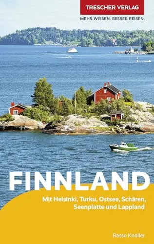 TRESCHER Reiseführer Finnland: Mit Helsinki, Turku, Ostsee, Schären, Seenplatte und Lappland