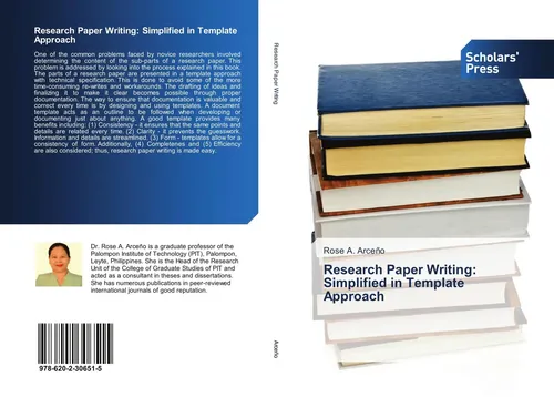 Research Paper Writing: Simplified in Template Approach Rose A. Arceño Buch 2018