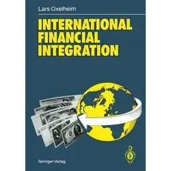 International Financial Integration - Ein aufschlussreiches Buch über die zunehmende wirtschaftliche Integration der Nationen. Ideal für Studierende und Fachleute, die die globalen Finanzstrukturen verstehen möchten.