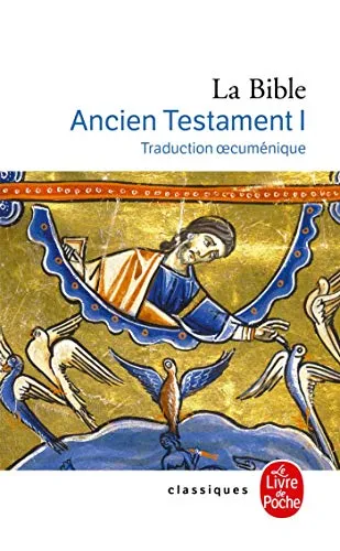 La Bible Ancien Testament Vol. 1/Traduction oecumenique: Traduction oecuménique
