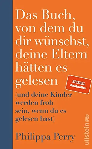 Das Buch, von dem du dir wünschst, deine Eltern hätten es gelesen: Bestseller-Ratgeber - Hörbücher - Ein aufschlussreicher Ratgeber für bessere Eltern-Kind-Beziehungen, der sowohl für Eltern als auch für Kinder wertvolle Einsichten bietet.