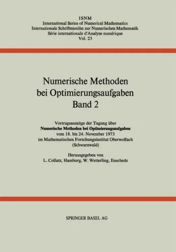 Numerische Methoden bei Optimierungsaufgaben: Collatz, Wetterling, Birkhäuser Basel - Taschenbuch mit Vortragsauszügen der Tagung über numerische Methoden, ideal für Wissenschaftler und Studierende der Sozialwissenschaften.