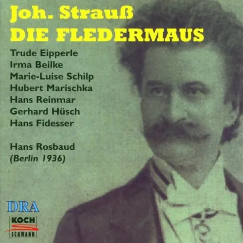 Strauß: Die Fledermaus (Gesamtaufnahme) (Aufnahme Berlin 08.09.1936)