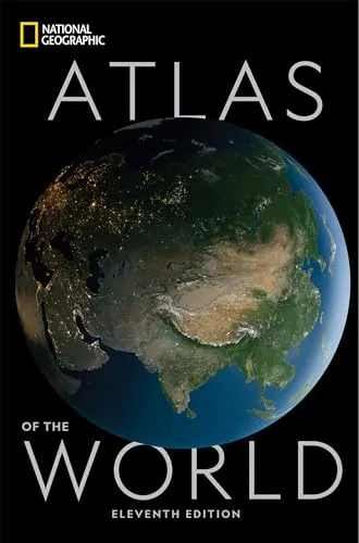 National Geographic Atlas of the World, 11th Edition - Umfassender Weltatlas mit atemberaubenden Karten und aktuellen Daten, ideal für Reisende und Geografie-Enthusiasten.