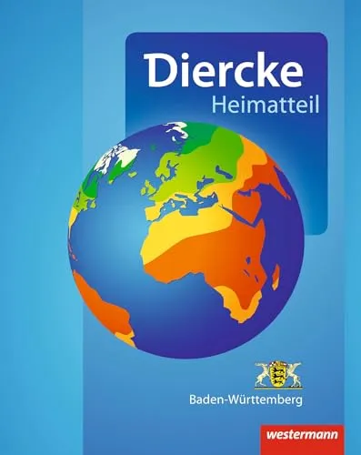 Diercke Weltatlas - Ausgabe 2015: Heimatteil Baden-Württemberg: Aktuelle Ausgabe 2015
