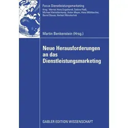 Neue Herausforderungen an das Dienstleistungsmarketing - Werbung & Marketing: Aktuelle Forschungsergebnisse und innovative Ansätze für das Dienstleistungsmarketing aus dem 12. Workshop der Universität Rostock.