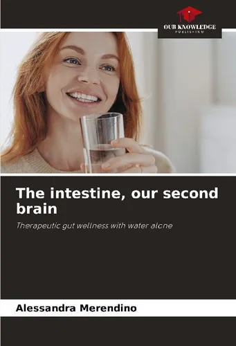 The intestine, our second brain Alessandra Merendino
