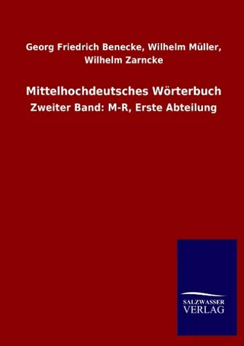 Mittelhochdeutsches Wörterbuch Wilhelm Benecke