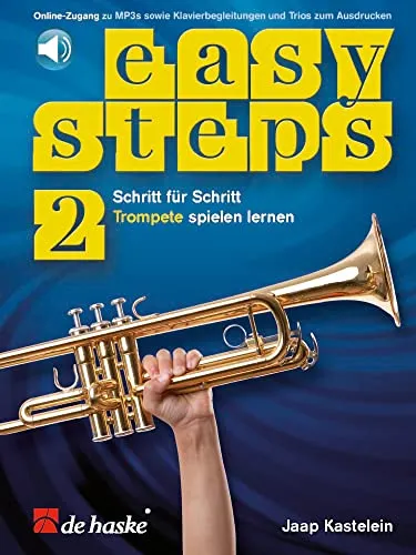 Easy Steps 2 Trompete - Schritt für Schritt Trompete spielen lernen - Lehrbuch für Trompete, Kornett oder Flügelhorn, ideal für Anfänger mit praxisnahen Übungen und Online-Media für zusätzlichen Lernsupport.