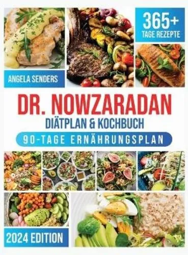 Angela Senders Dr. Nowzaradan Diätplan & Kochbuc (Gebundene Ausgabe) (US IMPORT)
