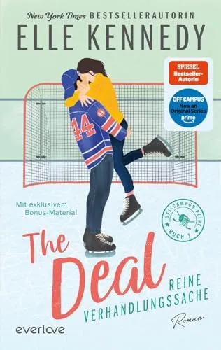 The Deal – Reine Verhandlungssache (Off-Campus 1): Roman | Demnächst als Serie auf Amazon Prime! | Der internationale Hockey-Romance-Bestseller für New Adults