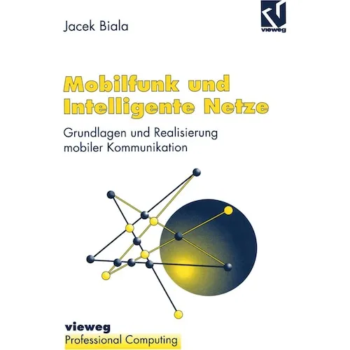 Vieweg & Teubner Mobilfunk und Intelligente Netze (Deutsch, Jacek Biala, 2012) (8098604)