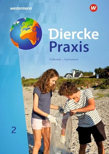 Diercke Praxis SI Arbeits- und Lernbuch 2019 für Gymnasien NRW G9 - Geografie Schulbuch mit praxisorientierten Aufgaben für die Sekundarstufe 1, fördert das Lernen durch anschauliche Beispiele und Übungen.