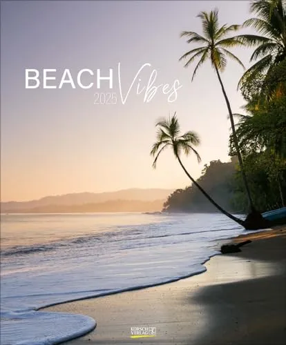 Beach Vibes 2025: Großer Wandkalender. Foto-Kunstkalender mit Strandfeeling. Hochformat 45,5 x 55 cm.