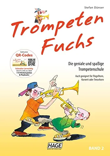 Trompeten Fuchs Band 2: Die geniale und spaßige Trompetenschule - Jazz Noten für Trompete, Flügelhorn und Kornett. Spaßige und geniale Lernmethoden sorgen für schnelle Fortschritte und Freude am Musizieren.