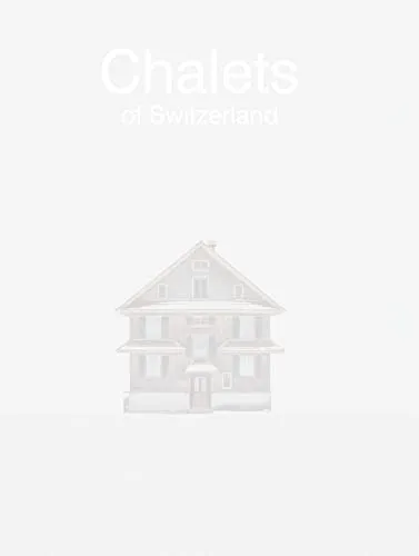 Patrick Lambertz, Chalets of Switzerland: Châlets of Switzerland