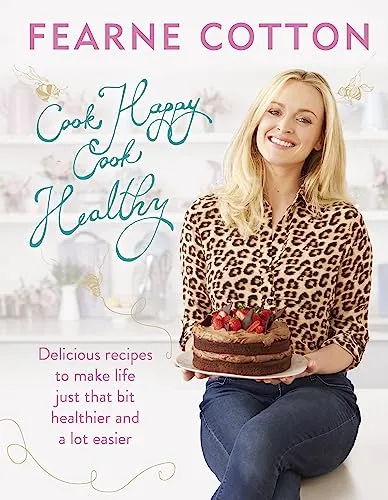 Cook Happy, Cook Healthy