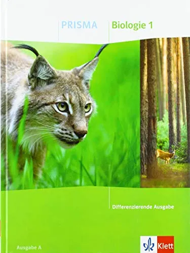 PRISMA Biologie 1. Differenzierende Ausgabe A - Schulbuch für Klasse 5/6 - Biologie Schulbuch für Klasse 5/6, fördert individuelles Lernen mit differenzierten Aufgaben und ansprechenden Illustrationen.