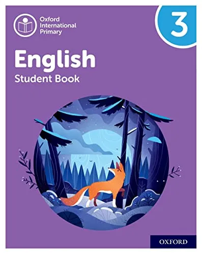 Oxford International Primary English: Student Book Level 3 - Taschenbuch für das Lernen von Englisch in der Grundschule, fördert Sprachkompetenz und ist ideal für Schüler und Lehrer.