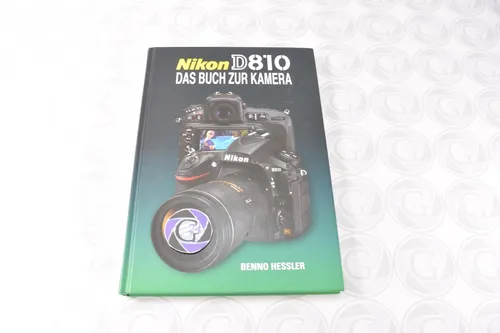 Das Buch zur Kamera Nikon D810 von Benno Hessler