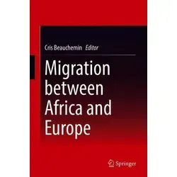 Migration between Africa and Europe - Belletristik über Sub-Saharan Migration, bietet neue Perspektiven auf Rückkehrmigration und transnationale Praktiken, ideal für interessierte Leser.