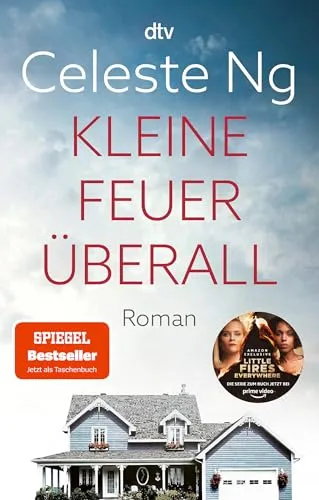 Kleine Feuer überall: Das Buch zur erfolgreichen TV-Serie mit Reese Witherspoon