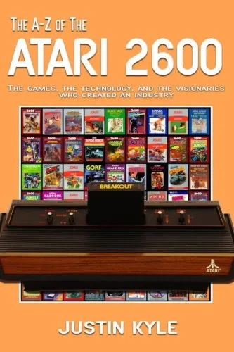 The A-Z of the Atari 2600 (Retro Gaming, Band 1)