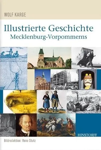 Illustrierte Geschichte Mecklenburg-Vorpommerns: Mit Gutschein für verbilligte Eintritte im Wert von etwa 15