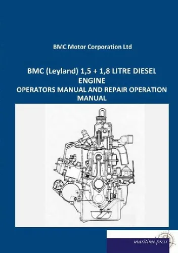 BMC (Leyland) 1,5 + 1,8 LITRE DIESEL ENGINE BMC Motor Corporation Ltd