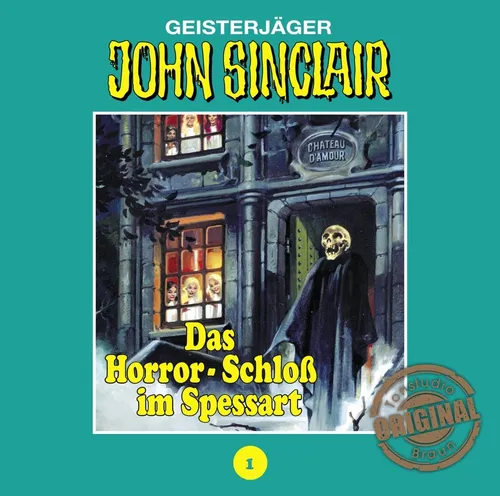 John Sinclair Tonstudio Braun - Folge 01: Das Horror-Schloß im Spessart