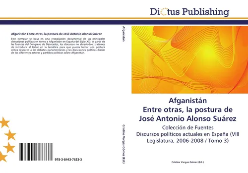 Afganistán. Entre otras, la postura de José Antonio Alonso Suárez Cristina Varga