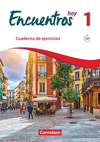 Encuentros - Método de Español - Spanisch als 3. Fremdsprache - Ausgabe 2018 - Band 1: Cuaderno de ejercicios - Mit Audios online (Encuentros, Spanisch als 3. Fremdsprache - Ausgabe 2018, Band 1)