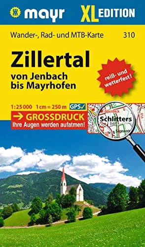 Mayr Wanderkarte Zillertal - Von Jenbach bis Mayrhofen XL 1:25.000: Wander-, Rad- und Mountainbikekarte, extra grossdruck, reiß- und wetterfest
