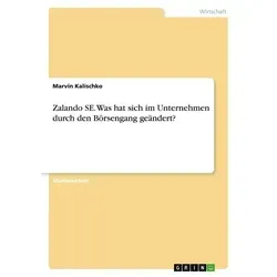Zalando SE. Was hat sich im Unternehmen durch den Börsengang geändert?