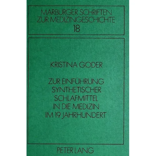 Peter Lang Zur Einführung synthetischer Schlafmittel in die Medizin im 19. Jahrhundert (1985) (56032455)