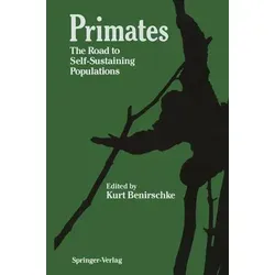 Primates: The Road to Self-Sustaining Populations - Belletristik über die Proceedings eines Konferenz, die wichtige Erkenntnisse für den Erhalt von Primatenpopulationen bietet.