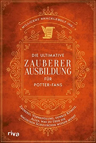 Die ultimative Zauberer-Ausbildung für Potter-Fans: Zauberei, Verwandlung, dunkle Künste. Alles, was du über die magischen Schulfächer wissen musst. Perfektes Geschenk für Potterheads