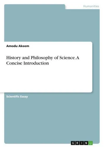 History and Philosophy of Science. A Concise Introduction Amodu Akeem