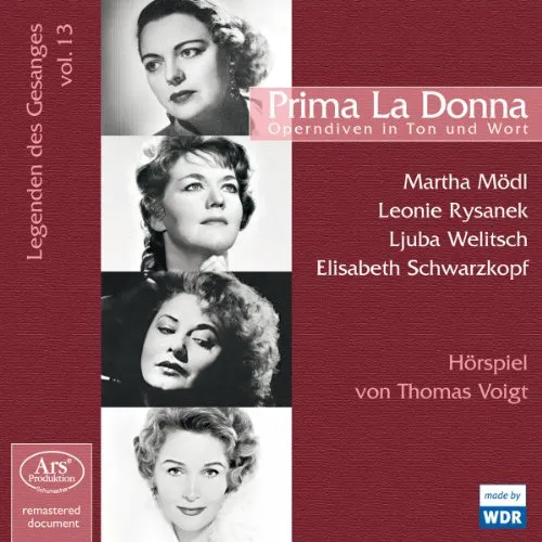 Prima la Donna - Operndiven in Ton und Wort (Legenden des Gesangs Vol.13)