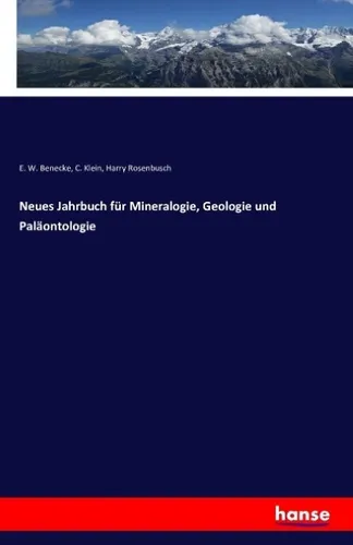 Neues Jahrbuch für Mineralogie, Geologie und Paläontologie E. W. Benecke