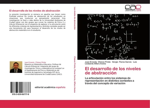 Editorial Académica Española El desarrollo de los niveles de abstracción (Luis Leobardo Alfaro Avena, Sergio Flores García, Juan Ernesto Chávez Prieto, 2013) (51338008)