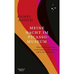 Meine Nacht im Picasso-Museum: Erotik und Tabus in der Kunst - Philosophie-Buch über die spannende Auseinandersetzung mit Erotik und Tabus in Kunst, Religion und Realität – eine provokante Reise durch menschliche Emotionen.