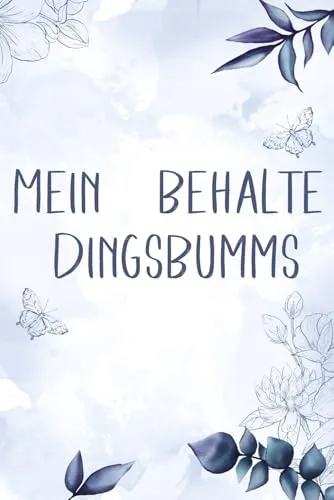Mein Behalte Dingsbumms: Diskretes Passwort-Buch: Login-Daten und Passwörter sicher verwalten | Handliches offline Passwort-Buch mit Register zum Organisieren deiner Zugangsdaten