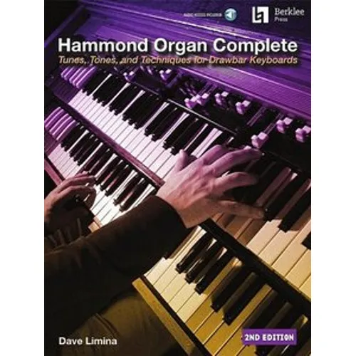 Hammond Organ Complete - 2nd Edition von Dave Limina - Taschenbuch über Drawbar Keyboards, bietet umfassende Anleitungen zu Tönen und Techniken für Musikliebhaber und Musiker.