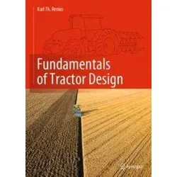 Fundamentals of Tractor Design - Belletristik über die Grundlagen des Traktor Designs, ideal für Technikliebhaber und angehende Ingenieure.