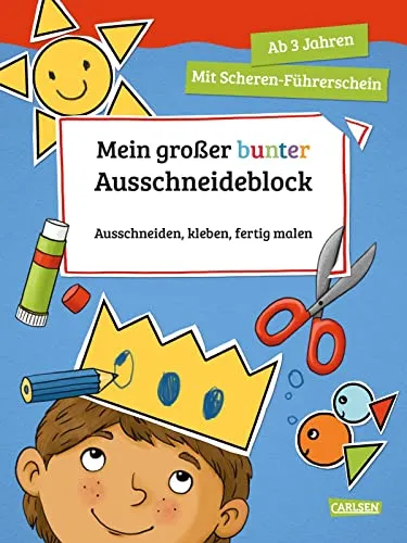 Mein großer bunter Ausschneideblock: Ausschneiden, kleben, fertig malen | Schneiden lernen und erstes Basteln für Kindergartenkinder ab 3 Jahren - mit Scherenführerschein