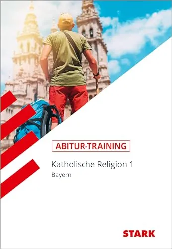 Abitur-Training - Religion Katholische Religion Band 1 Bayern - Lernhilfen Religion & Ethik: Umfassendes Training zur optimalen Vorbereitung auf das Abitur in katholischer Religion, ideal für Schüler in Bayern.