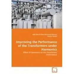 Improving the Performance of the Transformers under Harmonics Effect - Fachbuch über die Auswirkungen von harmonischen Verzerrungen auf Transformatoren, einschließlich IEEE-519 Standards und deren Einfluss auf elektrische Geräte.