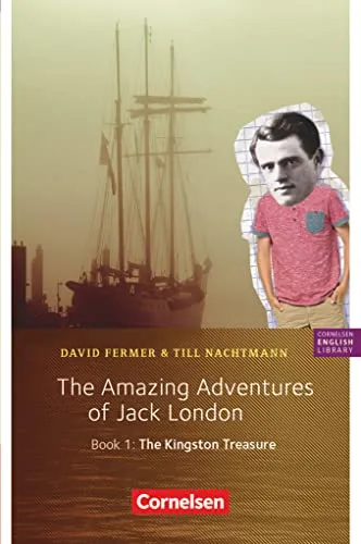 Cornelsen English Library - Für den Englischunterricht in der Sekundarstufe I - Fiction - 5. Schuljahr / A1: The Amazing Adventures of Jack London, ... English Library, Fiction, 5. Schuljahr / A1)